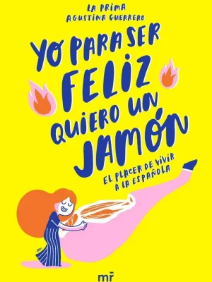 9788427045378_yo-para-ser-feliz-quiero-un-jamon_front-1.webp Yo para ser feliz quiero un jamón