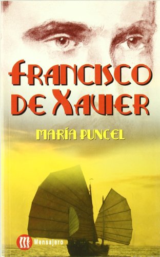 Francisco de xavier- puncel (spanish edition)