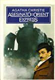 Asesinato en el orient express (murder on the orient express) (spanish edition)