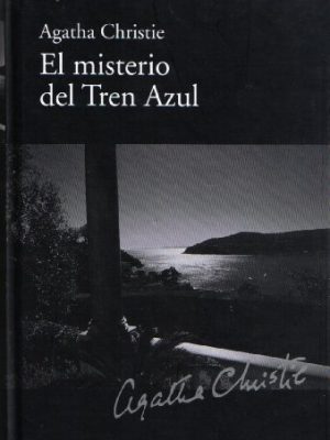 El misterio del tren azul: el misterio del tren azul
