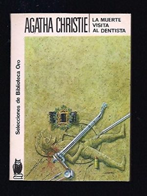 La muerte vista al dentista