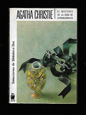 El misterio de la guia de ferrocarriles (hércules poirot, #13)