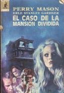 9788427206700_perry-mason-el-caso-de-la-mansi34n-dividida_front-1.jpg Perry mason. el caso de la mansi¾n dividida