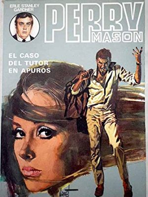 El caso del tutor en apuros (perry mason, #14)