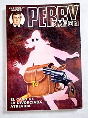9788427207295_el-caso-de-la-divorciada-atrevida-perry-mason_front-1.jpg El caso de la divorciada atrevida (perry mason)