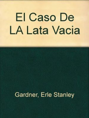 El caso de la lata vacía
