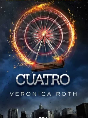Divergente - cuatro. un libro de la saga divergente