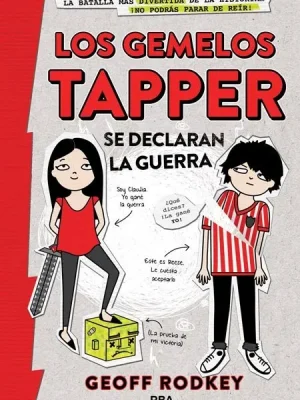 Los gemelos tapper se declaran la guerra (los gemelos tapper 1)