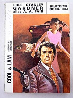 9788427210127_un-accidente-que-trae-cola_front-1.jpg Un accidente que trae cola