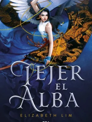 Tejer el alba