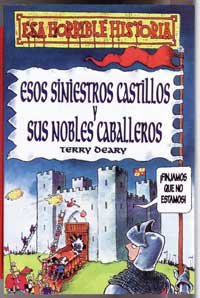 Esos siniestros castillos y sus nobles caballeros