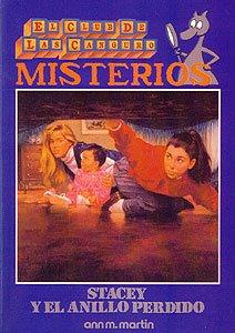 Stacey y el anillo perdido (baby-sitters club mystery 1)