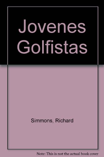 Jovenes golfistas (spanish edition)