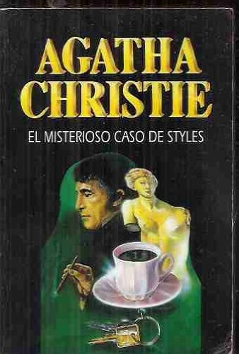 9788427285019_el-misterioso-caso-de-styles-the-mysterious-affair-at-styles-spanish-edition_front-1.jpg El misterioso caso de styles (the mysterious affair at styles) (spanish edition)