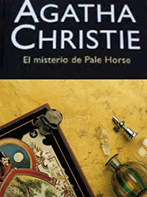 9788427298705_el-misterio-de-pale-horse_front-1.jpg El misterio de pale horse