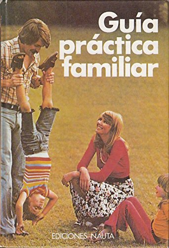 9788427806887_guia-practica-familiar_front-3.jpg GuĂa práctica familiar.