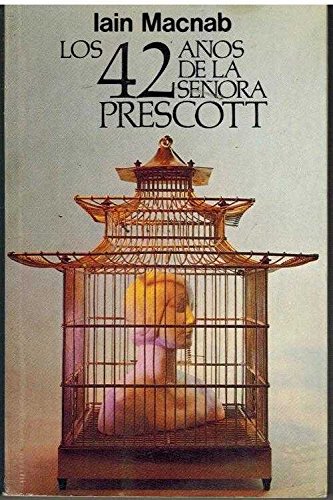 Los 42 años de la señora prescott. novela. traducción carlos casas.