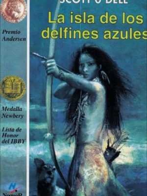 La isla de los delfines azules (the island of the blue dolphins) (spanish edition)