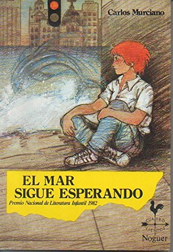 9788427931398_el-mar-sigue-esperando_front-1.jpg El mar sigue esperando