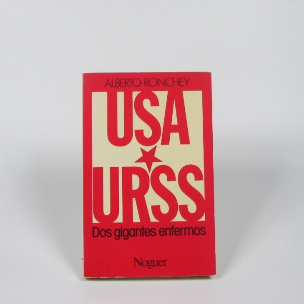 Usa-urss. dos gigantes enfermos.