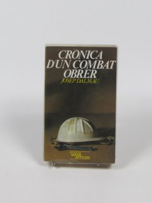Crónica d'un combat obrer