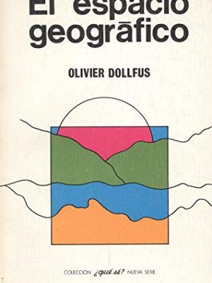 El espacio geografico (spanish edition)