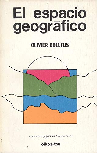El espacio geografico (spanish edition)