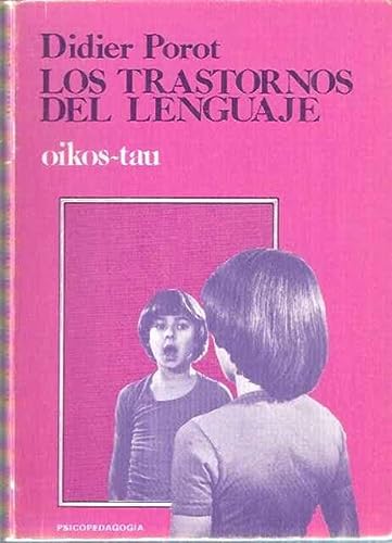 Los trastornos del lenguaje (spanish edition)
