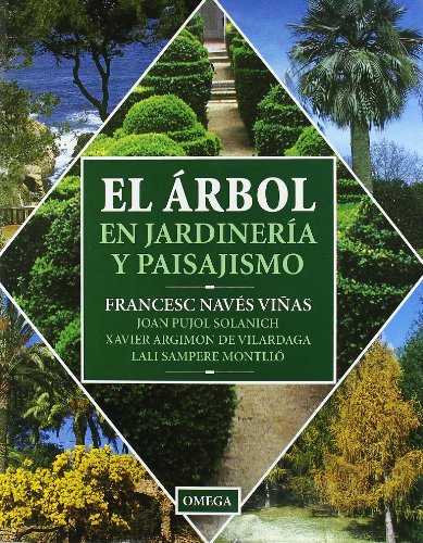 El arbol en jardineria y paisajismo