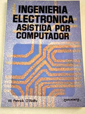 Ingenieria electrónica asistida por ordenador