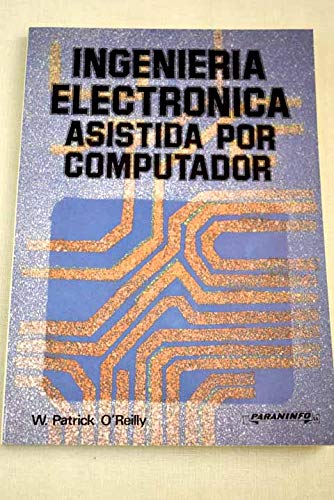 Ingenieria electrónica asistida por ordenador