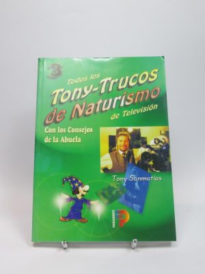 Todos los tony trucos de naturismo de televisión