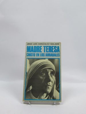 Madre teresa. cristo en los arrabales
