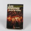 Los jóvenes ante la vida