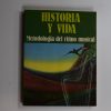 Historia y vida. metodología del ritmo musical