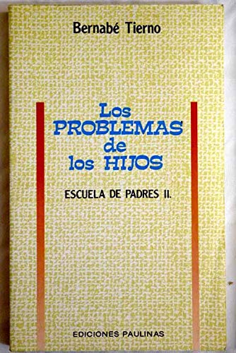 Problemas hijos (san pablo).