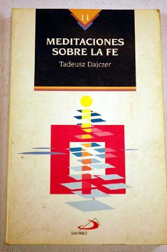 Meditaciones sobre la fé.