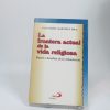 La frontera actual de la vida religiosa
