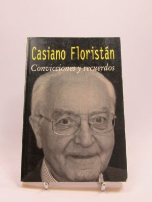 Convicciones y recuerdos