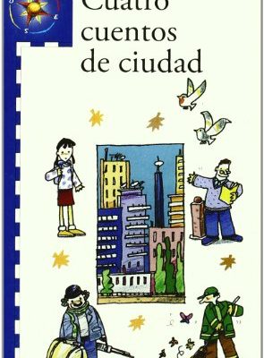 Cuatro cuentos de ciudad