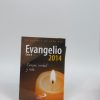 Evangelio 2014