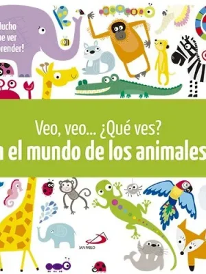 Veo, veo... ¿qué ves? en el mundo de los animales