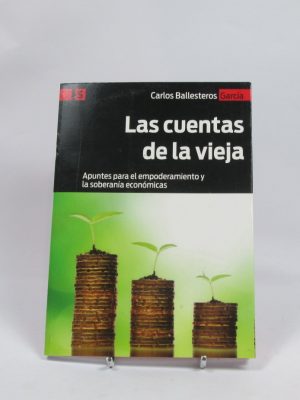 Las cuentas de la vieja: apuntes para el empoderamiento y la soberanía económicas
