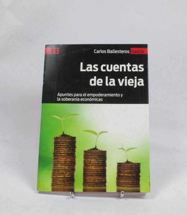 Las cuentas de la vieja: apuntes para el empoderamiento y la soberanía económicas