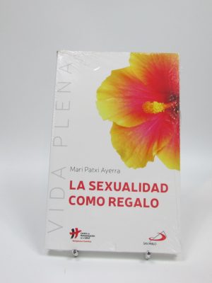 La sexualidad como regalo