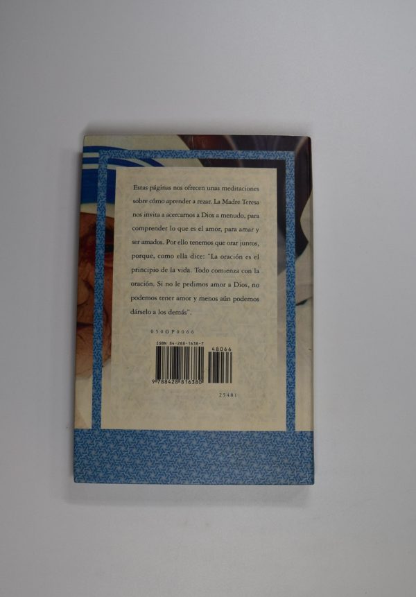 Madre teresa. la oración, principio de vida