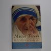 Madre teresa. la oración, principio de vida