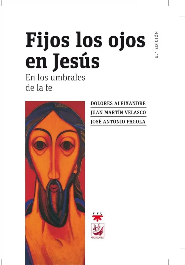 Fijos los ojos en jesús