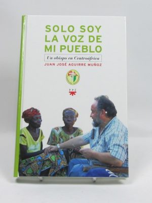 Solo soy la voz de mi pueblo