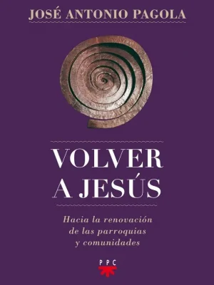 9788428827171_volver-a-jesus_front-1.webp Volver a jesús